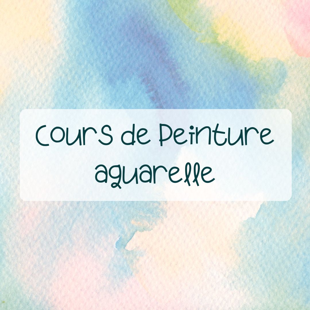 Cours de peinture aquarelle (15 ans et plus) Lundi soir 18h à 21h