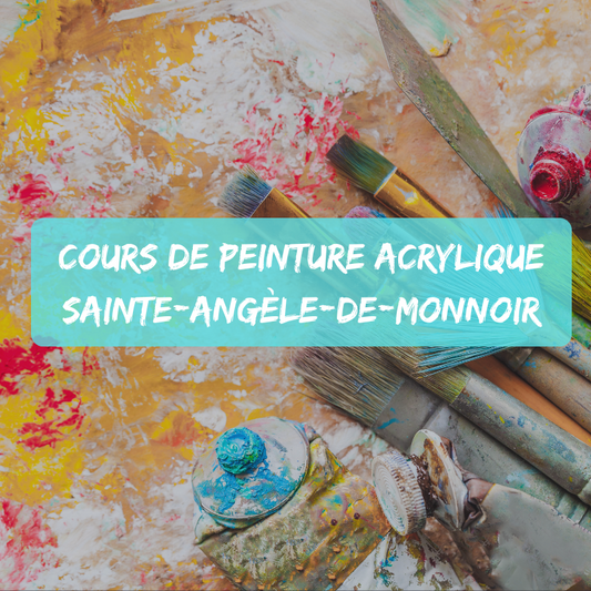 Cours de peinture acrylique | Sainte-Angèle-de-Monnoir (1 cours)